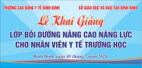 Khai giảng lớp bồi dưỡng nâng cao năng lực cho nhân viên y tế trường học tỉnh Bình Định